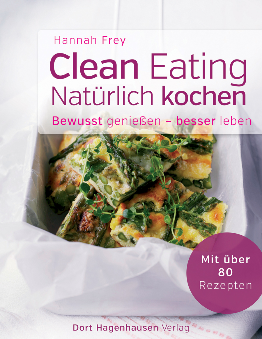Buchcover: Clean Eating - Natürlich kochen