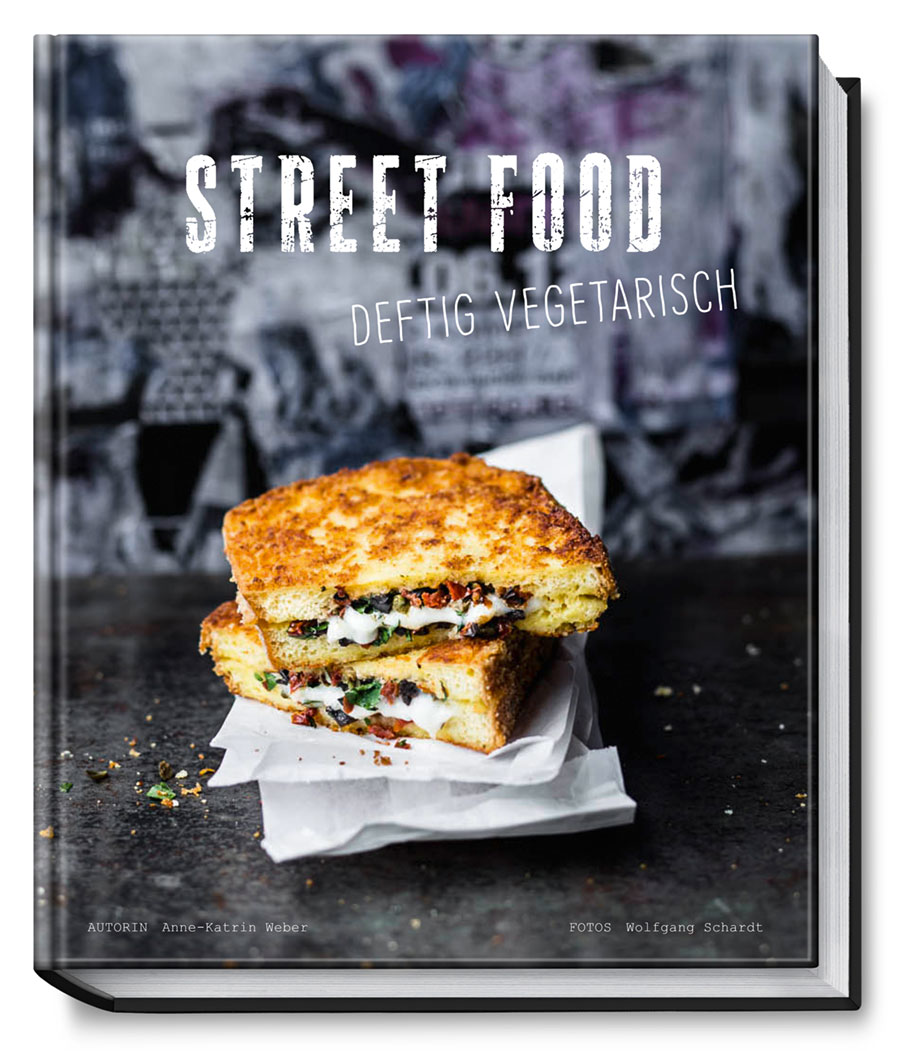 Buchcover STREET FOOD - Deftig Vegetarisch 