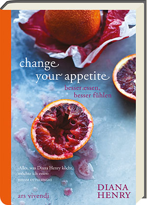 Buchcover "Change Your Appetite" von Diana Henry