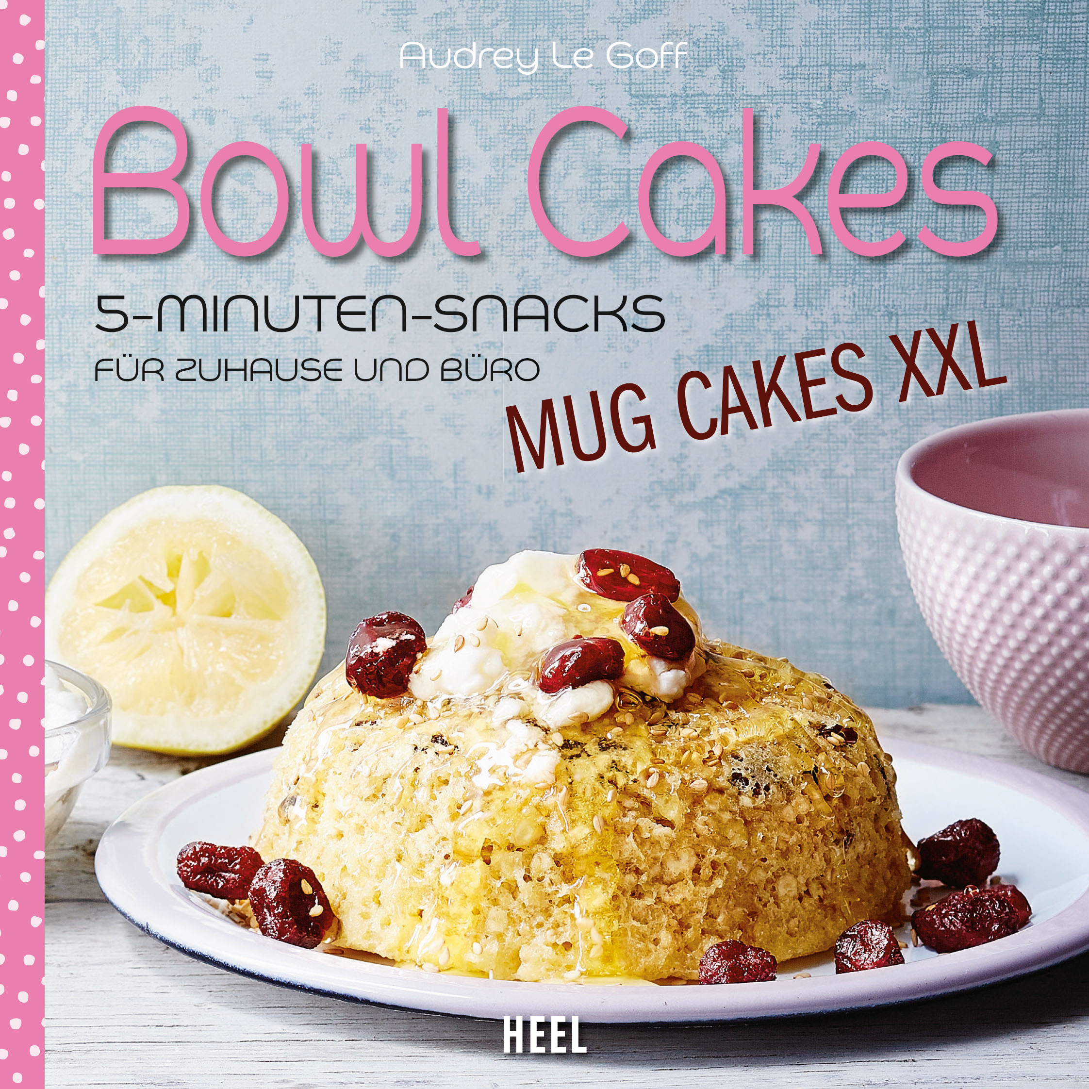Buchcover: Bowl Cakes