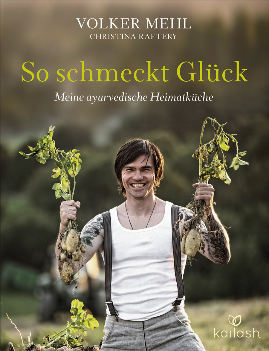 Buchcover So schmeckt Glück - Meine ayurvedische Heimatküche
