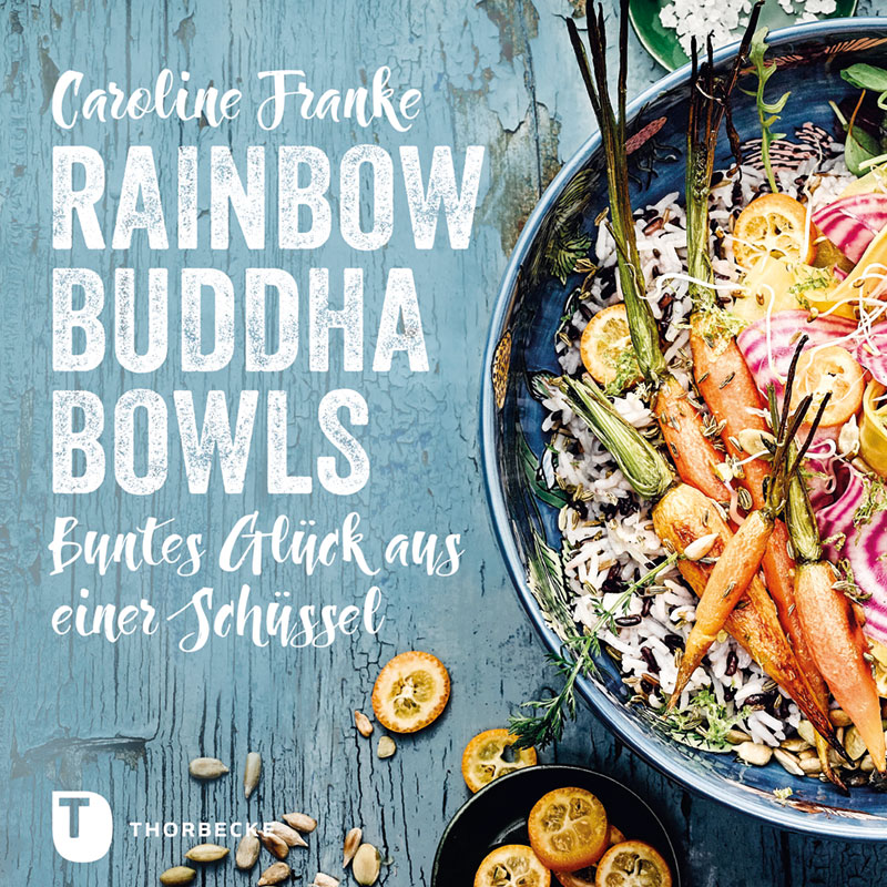 Buchcover Rainbow Buddha Bowls - Buntes Glück aus einer Schüssel